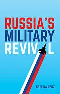 E-Book (epub) Russia's Military Revival von Bettina Renz