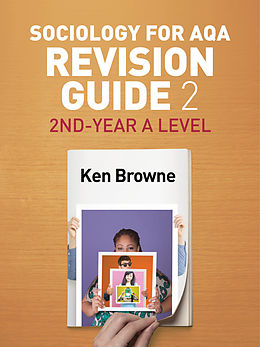 eBook (epub) Sociology for AQA Revision Guide 2: 2nd-Year A Level de Ken Browne