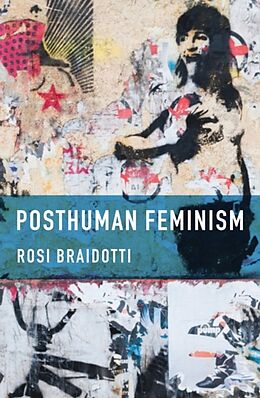 Livre Relié Posthuman Feminism de Rosi Braidotti