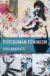 Kartonierter Einband Posthuman Feminism von Rosi Braidotti