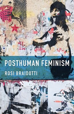 Couverture cartonnée Posthuman Feminism de Rosi Braidotti