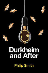eBook (epub) Durkheim and After de Philip Smith