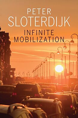 eBook (pdf) Infinite Mobilization de Peter Sloterdijk