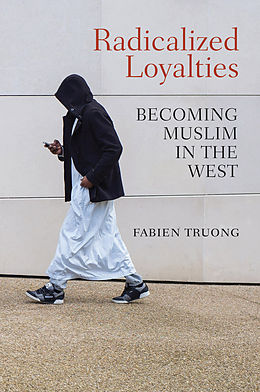 E-Book (pdf) Radicalized Loyalties von Fabien Truong