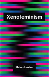 eBook (pdf) Xenofeminism de Helen Hester