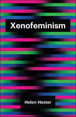 E-Book (pdf) Xenofeminism von Helen Hester