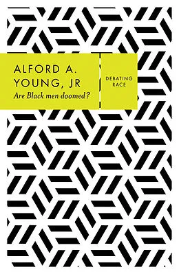 E-Book (epub) Are Black Men Doomed? von Alford A. Young