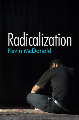 Kartonierter Einband Radicalization von Kevin McDonald