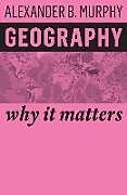 Couverture cartonnée Geography de Alexander B. Murphy