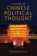 E-Book (pdf) A History of Chinese Political Thought von Youngmin Kim