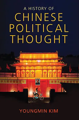 E-Book (pdf) A History of Chinese Political Thought von Youngmin Kim