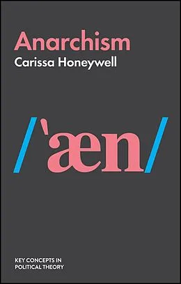 E-Book (epub) Anarchism von Carissa Honeywell