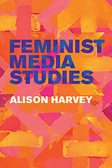 eBook (epub) Feminist Media Studies de Alison Harvey