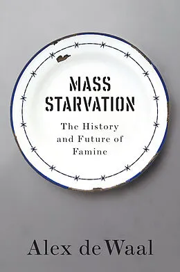 E-Book (epub) Mass Starvation von Alex de Waal