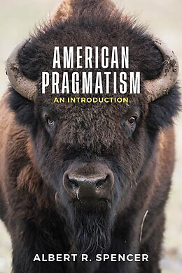 E-Book (epub) American Pragmatism von Albert R. Spencer