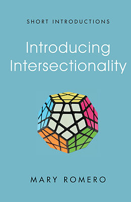 eBook (epub) Introducing Intersectionality de Mary Romero