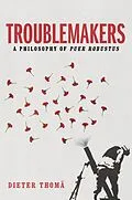 E-Book (epub) Troublemakers von Dieter Thomä