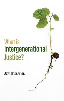 eBook (epub) What is Intergenerational Justice? de Axel Gosseries