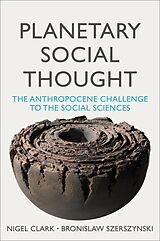 eBook (epub) Planetary Social Thought de Nigel Clark, Bronislaw Szerszynski