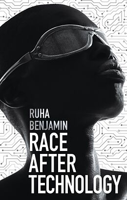 Couverture cartonnée Race After Technology de Ruha Benjamin