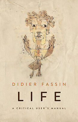 Couverture cartonnée Life de Didier Fassin