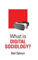 eBook (epub) What is Digital Sociology? de Neil Selwyn