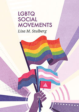 E-Book (epub) LGBTQ Social Movements von Lisa M. Stulberg