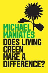 Fester Einband Does Living Green Make a Difference? von Michael Maniates