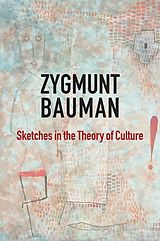 eBook (pdf) Sketches in the Theory of Culture de Zygmunt Bauman