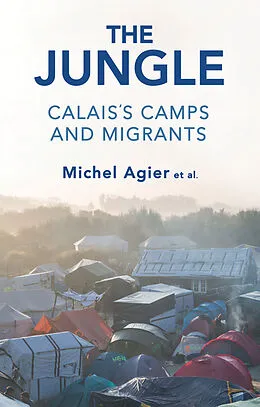 E-Book (epub) Jungle von Michel Agier