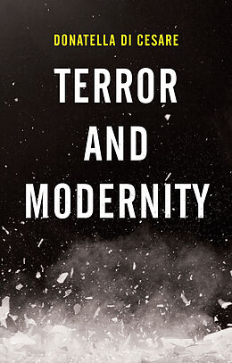 E-Book (pdf) Terror and Modernity von Donatella Di Cesare