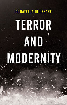 eBook (epub) Terror and Modernity de Donatella Di Cesare