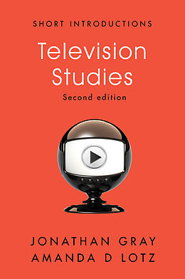 eBook (epub) Television Studies de Jonathan Gray, Amanda D. Lotz