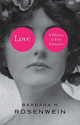 E-Book (epub) Love von Barbara H. Rosenwein