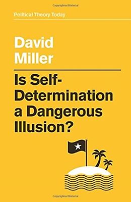 Fester Einband Is Self-Determination a Dangerous Illusion? von David Miller