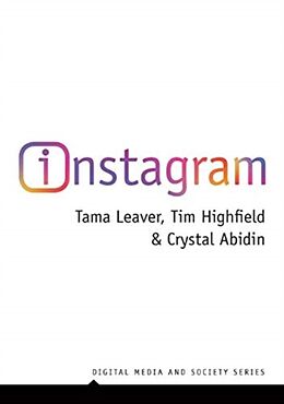 Livre Relié Instagram de Leaver Tama, Highfield Tim, Crystal Abidin