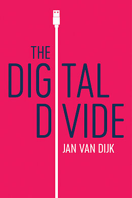 E-Book (epub) The Digital Divide von Jan van Dijk