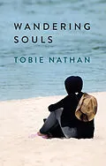 E-Book (epub) Wandering Souls von Tobie Nathan