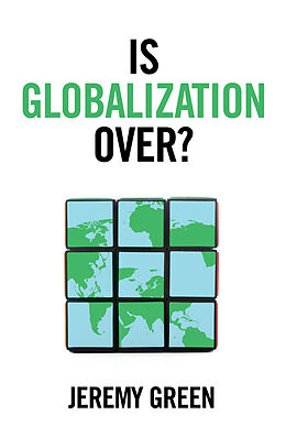 eBook (epub) Is Globalization Over? de Jeremy Green