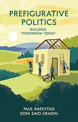 Kartonierter Einband Prefigurative Politics von Paul Raekstad, Sofa Saio Gradin