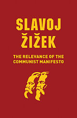 eBook (epub) The Relevance of the Communist Manifesto de Slavoj Zizek