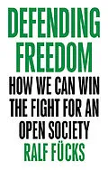 E-Book (epub) Defending Freedom von Ralf Fücks