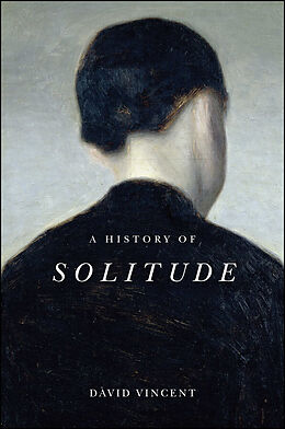eBook (epub) A History of Solitude de David Vincent