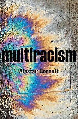 Fester Einband Multiracism von Bonnett Alastair