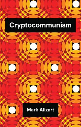 E-Book (epub) Cryptocommunism von Mark Alizart