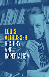 E-Book (pdf) History and Imperialism von Louis Althusser