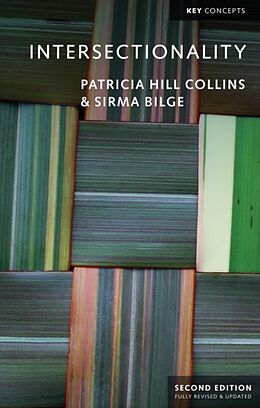 Couverture cartonnée Intersectionality de Patricia Hill Collins, Sirma Bilge