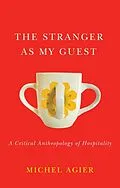 E-Book (epub) The Stranger as My Guest von Michel Agier