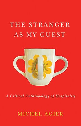 eBook (epub) The Stranger as My Guest de Michel Agier