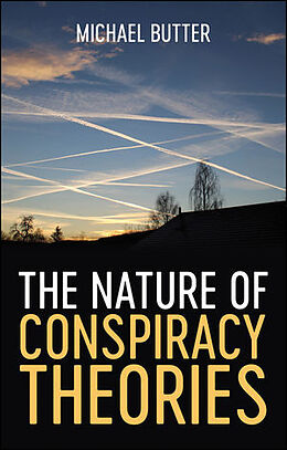 Couverture cartonnée The Nature of Conspiracy Theories de Butter Michael